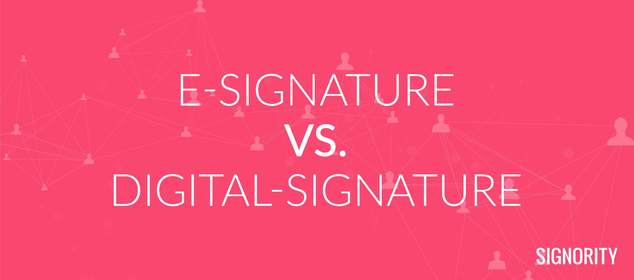 Electronic Signature vs Digital Signature: A Breakdown